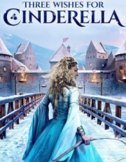 Three Wishes for Cinderella
