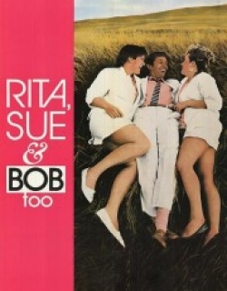 Rita, Sue and Bob Too
