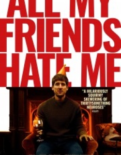 All My Friends Hate Me