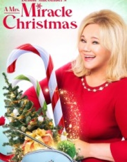 Debbie Macomber's A Mrs. Miracle Christmas