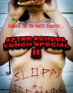 After School Lunch Special 2: Sloppy Seconds