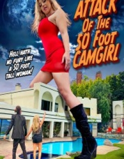 Attack of the 50 Foot Camgirl