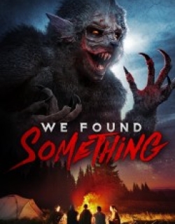 We Found Something