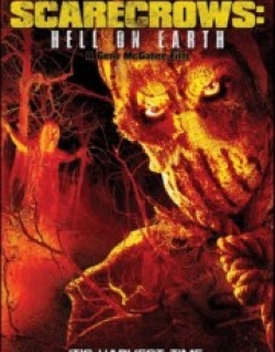 Rise of the Scarecrows: Hell on Earth