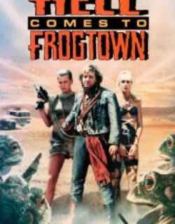 Hell Comes to Frogtown
