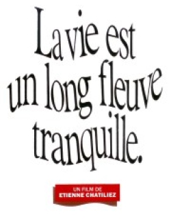Life Is a Long Quiet River