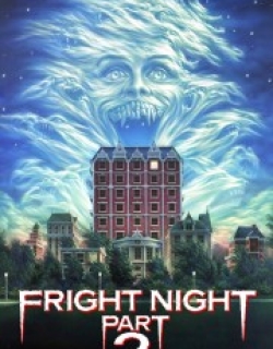 Fright Night Part 2