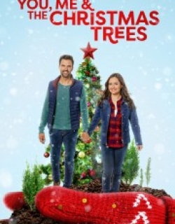 You, Me and the Christmas Trees