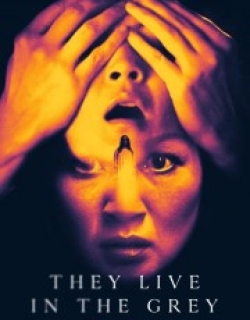 They Live in The Grey