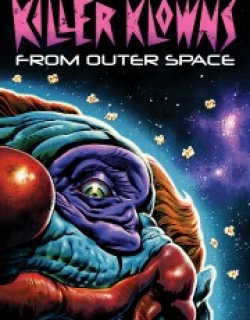 Killer Klowns from Outer Space