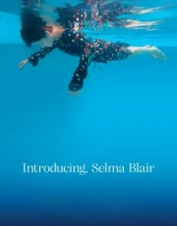 Introducing, Selma Blair