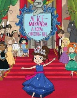 Alice-Miranda A Royal Christmas Ball