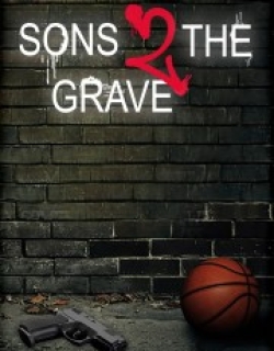 Sons 2 the Grave