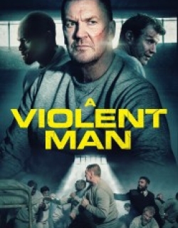 A Violent Man