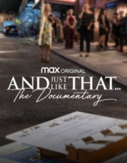 And Just Like That… The Documentary