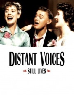 Distant Voices, Still Lives