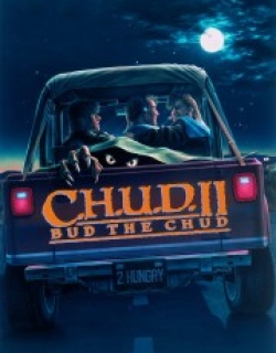 C.H.U.D. II: Bud the Chud