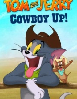 Tom and Jerry Cowboy Up!