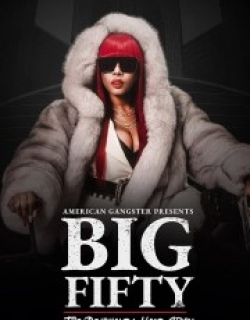 American Gangster Presents: Big Fifty - The Delronda Hood Story
