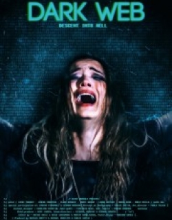 Dark Web: Descent Into Hell