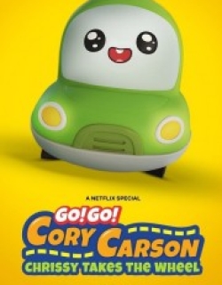 Go! Go! Cory Carson: Chrissy Takes the Wheel
