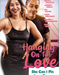 Hanging on to Love