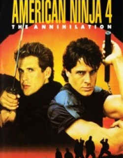 American Ninja 4: The Annihilation