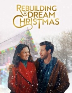 Rebuilding a Dream Christmas