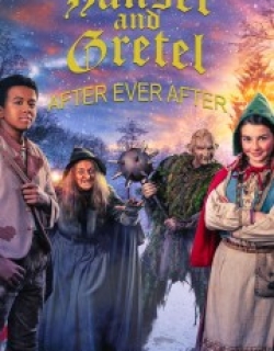 Hansel & Gretel: After Ever After