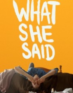 What She Said