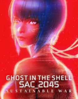 Ghost in the Shell: SAC_2045 Sustainable War