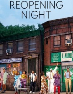 Reopening Night