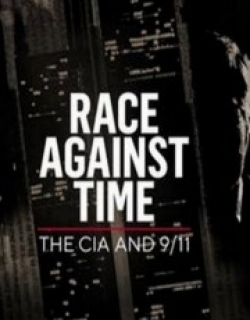 Race Against Time: The CIA and 9/11