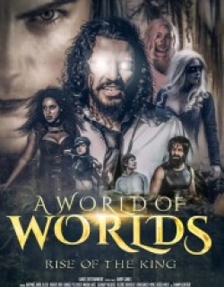 A World Of Worlds: Rise of the King