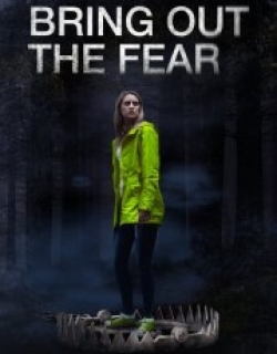 Bring Out the Fear
