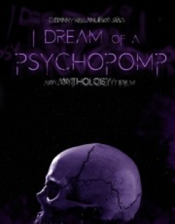I Dream of a Psychopomp
