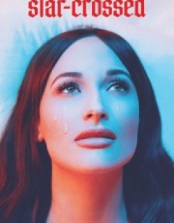 star-crossed: the film