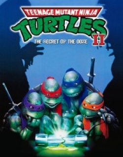 Teenage Mutant Ninja Turtles II: The Secret of the Ooze
