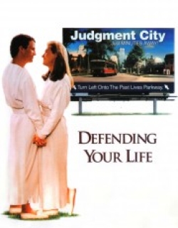 Defending Your Life