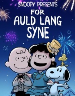 Snoopy Presents: For Auld Lang Syne