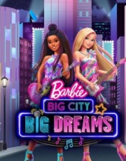 Barbie: Big City, Big Dreams