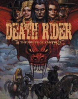 Death Rider in the House of Vampires