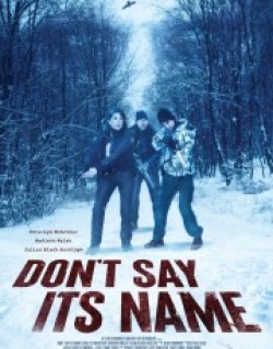 Don't Say Its Name