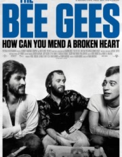 The Bee Gees: How Can You Mend a Broken Heart