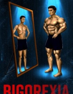 Bigorexia