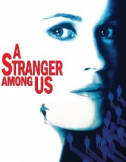 A Stranger Among Us