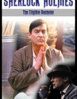 Sherlock Holmes: The Eligible Bachelor