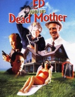Ed and His Dead Mother