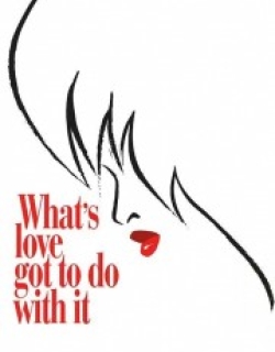 What's Love Got to Do with It