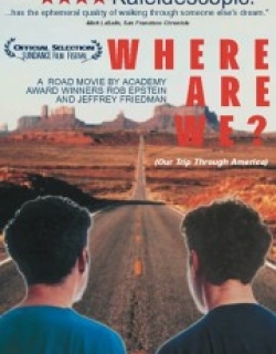Where Are We? Our Trip Through America